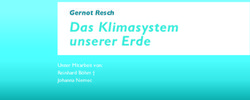 Das Klimasystem unserer Erde - Gernot Resch
