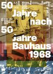 50 Jahre nach 50 Jahre Bauhaus 1968 - Mai - 23. September 2018 READER - W&uuml;rttembergischer Kunstverein