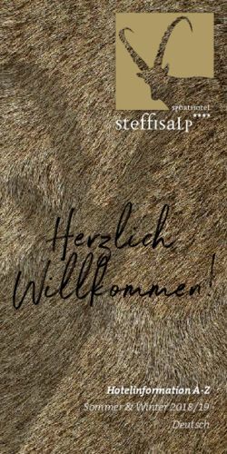 Herzlich Willkommen! Hotelinformation A-Z Sommer & Winter 2018/19 - Sporthotel Steffisalp
