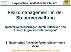 Risikomanagement in der Steuerverwaltung - Bayerisches Landesamt für Steuern Qualitätsverbesserungen durch Entdecken von