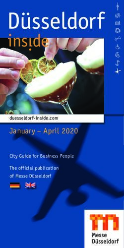 January - April 2020 duesseldorf-inside.com City Guide for Business People The official publication of Messe Düsseldorf - Düsseldorf Inside
