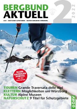 AKTUELL BERGBUND - TOUREN Grande Traversata delle Alpi KLETTERN Möglichkeiten um Würzburg KULTUR Alpine Museen NATURSCHUTZ 9 Titel für ...