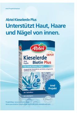 Unterst&uuml;tzt Haut, Haare und N&auml;gel von innen - Abtei Kieselerde Plus - trnd Projekt