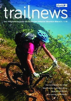 Das Mitgliedermagazin der Deutschen Initiative Mountain Bike e.V. | 1.18 - Das neue Gesicht der DIMB Neue Ans&auml;tze in der Ausbildung Tipps f&uuml;r den ...