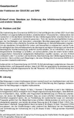 Gesetzentwurf der Fraktionen der CDU/CSU und SPD Entwurf eines Gesetzes zur &Auml;nderung des Infektionsschutzgesetzes und anderer Gesetze A. Problem ...