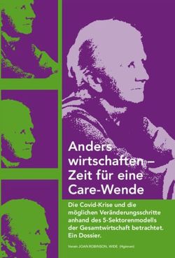 Anders wirtschaften - Zeit f&uuml;r eine Care-Wende - Die Covid-Krise und die m&ouml;glichen Ver&auml;nderungsschritte anhand des 5-Sektorenmodells der ...