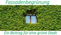 Fassadenbegrünung - Ein Beitrag für eine grüne Stadt