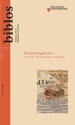 Erinnerungskultur Text, Bild, Ton als mediales Ged&auml;chtnis - Universit&auml;t Wien