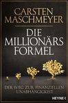 Leseprobe Die Million&auml;rsformel Der Weg zur finanziellen Unabh&auml;ngigkeit - Aktualisierte Neuausgabe