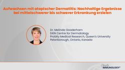 AUFWACHSEN MIT ATOPISCHER DERMATITIS: NACHHALTIGE ERGEBNISSE BEI MITTELSCHWERER BIS SCHWERER ERKRANKUNG ERZIELEN - DR. MELINDA GOODERHAM SKIN ...