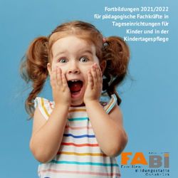 Fortbildungen 2021/2022 für pädagogische Fachkräfte in Tageseinrichtungen für Kinder und in der Kindertagespflege - Kath. Familien-Bildungsstätte ...