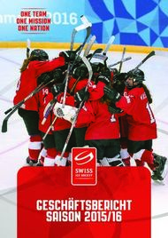 Gesch&auml;ftsbericht Saison 2015/16 - Swiss Ice Hockey Federation