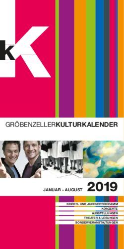 GR&Ouml;BENZELLERKULTURKALENDER - JANUAR - AUGUST 2019 - Gemeinde Gr&ouml;benzell