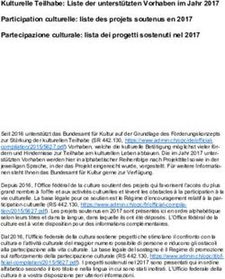 Kulturelle Teilhabe: Liste der unterstützten Vorhaben im Jahr 2017 Participation culturelle: liste des projets soutenus en 2017 Partecipazione ...