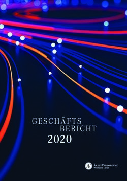 2020 GESCHÄFTS BERICHT - Ärzteversorgung Westfalen-Lippe