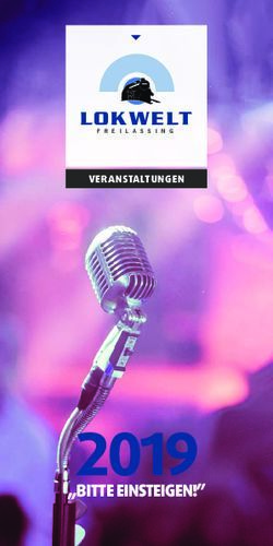 2019 LOKWELT - "BITTE EINSTEIGEN!" - Stadt Freilassing