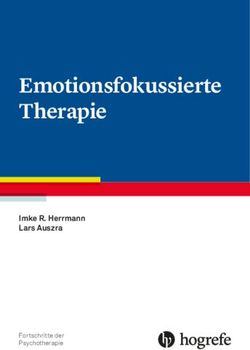 Emotionsfokussierte Therapie - Imke R. Herrmann Lars Auszra Fortschritte der Psychotherapie - Amazon AWS