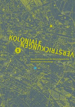 Neue Sichtweisen auf die Kolonialgeschichte Friedrichshain-Kreuzbergs - FHXB Friedrichshain-Kreuzberg ...