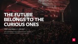 THE FUTURE BELONGS TO THE CURIOUS ONES - STADTHALLE GRAZ, 6 - JUNI 2019 - FIFTEEN SECONDS FESTIVAL