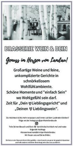 BRASSERIE WEIN & DEIN - Gro&szlig;artige Weine und feine, unkomplizierte Gerichte in schn&ouml;rkellosem Wohlf&uuml;hlambiente. Sch&ouml;ne Momente und "einfach Sein" ...