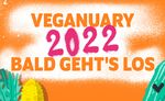PROBIER'S VEGAN VEGANUARY PRESSEKIT 2022 - HINTERGR&Uuml;NDE PROMINENTE SUPPORTER
