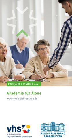 Akademie f&uuml;r &Auml;ltere www.vhs-saarbruecken.de - FR&Uuml;HJAHR | SOMMER 2021