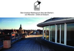 DEIN KREATIVER MEETINGRAUM &Uuml;BER DEN D&Auml;CHERN VON M&Uuml;NCHEN - DIREKT AM EISBACH - ER&Ouml;FFNUNG JULI 2019 - OUTOFOFFICE
