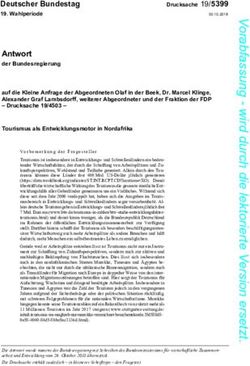 Antwort der Bundesregierung - Deutscher Bundestag - wird durch die lektorierte V ersion ersetzt.