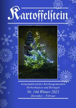 Nr. 146 Winter 2021 Herberhausen und Roringen - Gemeindebrief der Kirchengemeinden Dezember - Februar - wir-e