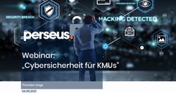 Webinar: "Cybersicherheit f&uuml;r KMUs" - Thorsten Linge 04.05.2021