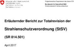 STRAHLENSCHUTZVERORDNUNG (STSV) - ERLÄUTERNDER BERICHT ZUR TOTALREVISION DER - BAG
