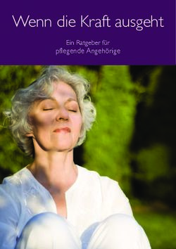 Wenn die Kraft ausgeht - pflegende Angeh&ouml;rige Ein Ratgeber f&uuml;r