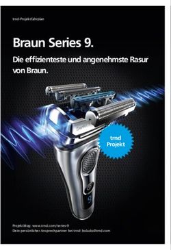 Braun Series 9. Die ef zienteste und angenehmste Rasur von Braun - trnd Projekt