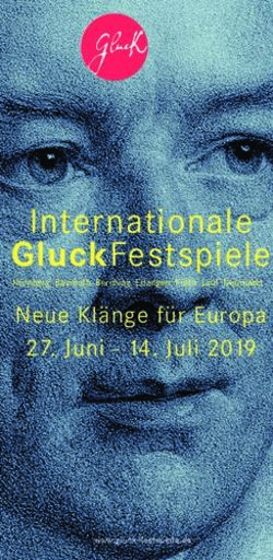 Internationale GluckFestspiele - Neue Klänge für Europa 27. Juni - Juli 2019