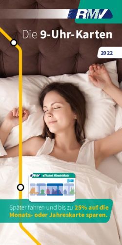 Die 9-Uhr-Karten 2022 - Sp&auml;ter fahren und bis zu 25% auf die - RMV
