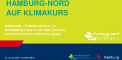 HAMBURG-NORD AUF KLIMAKURS - Klimakreis "Transformation von Bestandsquartieren mit dem Ziel einer klimaneutralen Energieversorgung"