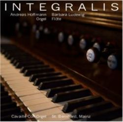 Andreas Hoffmann Barbara Ludewig Orgel Fl&ouml;te - Cavaill&eacute;-Coll-Orgel St. Bernhard, Mainz - Lebenskompetenzzentrum