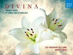 LES PASSIONS DE L'AME MERET L&Uuml;THI - SACRED MUSIC BY BIBER AND SCHMELZER - Idagio