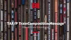 TAF/P TrainCompositionMessage - &Uuml;bersicht und Einordnung 22.03.2021 - DB Netz AG