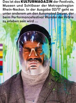 Das ist das KULTURMAGAZIN der Festivals, Museen und Schl&ouml;sser der Metropolregion Rhein-Neckar. In der Ausgabe 02/17 geht es unter anderem um den ...