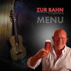 DIE GASTSTÄTTE - ZUR BAHN