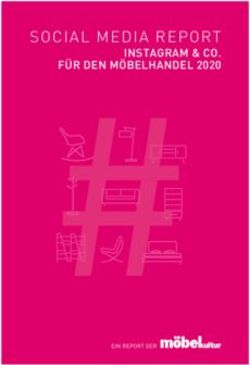 #SOCIAL MEDIA REPORT INSTAGRAM & CO. FÜR DEN MÖBELHANDEL 2020 - EIN REPORT DER
