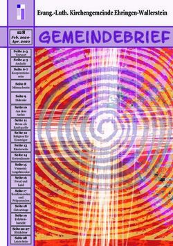 GEMEINDEBRIEF EVANG.-LUTH. KIRCHENGEMEINDE EHRINGEN-WALLERSTEIN - EVANG.-LUTH. KIRCHENGEMEINDE EHRINGEN ...