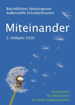 Miteinander Bisch&ouml;fliches Seelsorgeamt Au&szlig;enstelle Schrobenhausen 2. Halbjahr 2020 - Zusammen f&uuml;r Menschen in vielen Lebenswelten - Bistum Augsburg