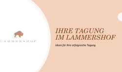 IHRE TAGUNG IM LAMMERSHOF - Ideen f&uuml;r Ihre erfolgreiche Tagung