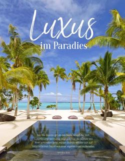 Im Paradies - Das The Brando gilt als das beste Resort der Welt. Luxuri&ouml;s und nachhaltig zeigt sich hier die S&uuml;dsee von ihrer sch&ouml;nsten Seite ...