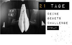 21 Tage Deine Gebets challenge #pray - Missionet