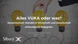 Alles VUKA oder was? Dynamischem Wandel in Wirtschaft und Gesellschaft wirkungsvoll begegnen 2019 ...