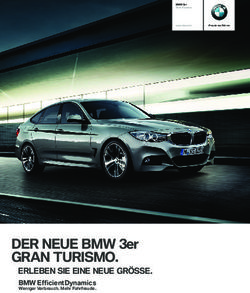 DER NEUE BMW er GRAN TURISMO - ERLEBEN SIE EINE NEUE GR&Ouml;SSE. BMW EfficientDynamics Weniger Verbrauch. Mehr Fahrfreude.