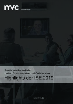 HIGHLIGHTS DER ISE 2019 - TRENDS AUS DER WELT DER UNIFIED COMMUNICATION UND COLLABORATION - MVC MOBILE VIDEOCOMMUNICATION GMBH